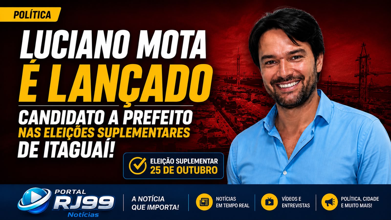 Arte do Portal RJ99 anunciando Luciano Mota como candidato a prefeito de Itaguaí pelo PT